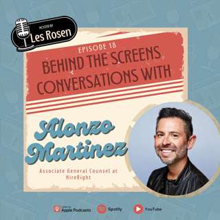 Episode 18: AI, Compliance & Privacy: How Background Screening is Evolving – with Alonzo Martinez