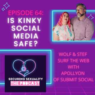 64. Is Kinky Social Media Safe?