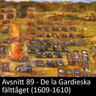 89. De la Gardieska fälttåget (1609-1610)