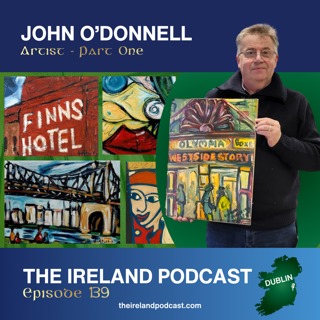139. John O'Donnell: Artist - Part 1