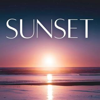 Sunset - Helps you Sleep in 20 Minutes