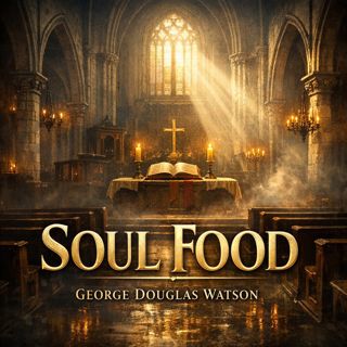 🟡 Soul Food (Full Audiobook) | George Douglas Watson