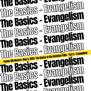 The Basics of the Christian Faith - Part 9 - Evangelism