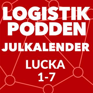 Logistikpoddens julkalender - Lucka 1-7