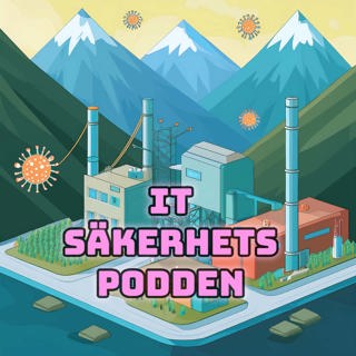 #267 - Är Stuxnet tillbaka? Eller lämnade det någonsin?