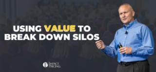 Blogcast: Using Value to Break Down Silos
