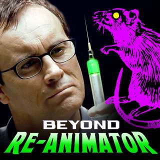 Episode 30: Beyond Re-Animator