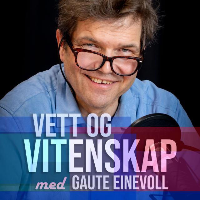 vett-og-vitenskap-med-gaute-einevoll
