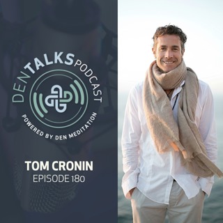 180. Tom Cronin - Unraveling The Ego