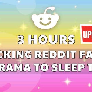 3 HOURS OF SHOCKING REDDIT FAMILY DRAMA TO SLEEP TO _ CRAZY CONFESSIONS _ AITA STORIES