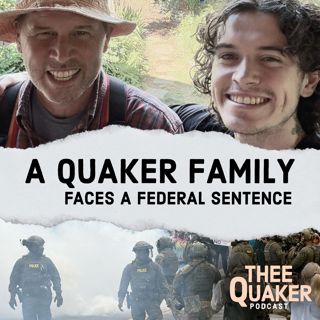 A Quaker Family Faces a Federal Sentence