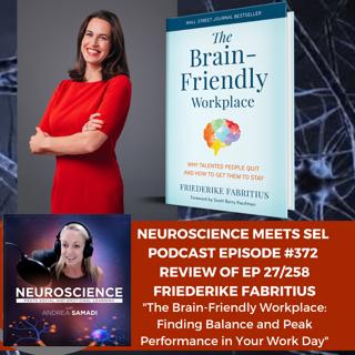 Fun, Fear & Focus: Neuroscience Hacks for Peak Performance with Friederike Fabritius