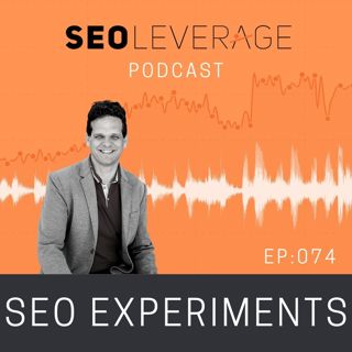 074 - SEO Experiments