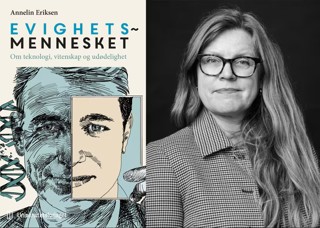 Annelin Eriksen: Evighetsmennesket