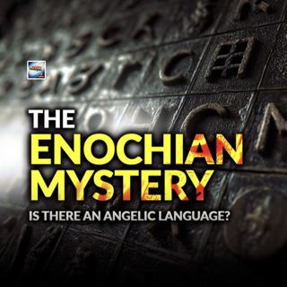 The Enochian Mystery