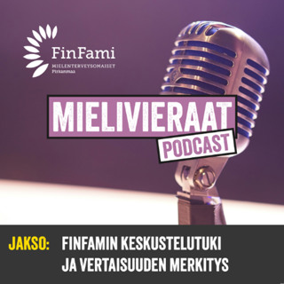 #21 FinFamin keskustelutuki ja vertaisuuden merkitys