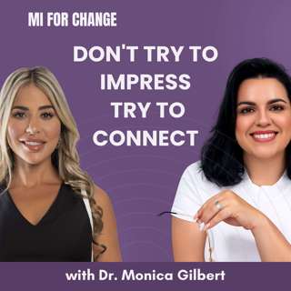 Don't Try to Impress, Try to Connect
