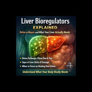 Liver Bioregulators Explained: Detox vs Repair and What Your Liver Actually Needs