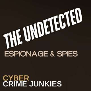 The Undetected. Espionage and Spies.(Part 2)