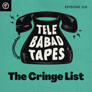 Episode 119: The Cringe List