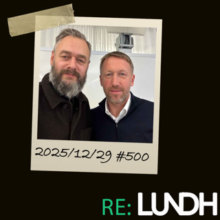 264 Re:Lundh – Graham Potter