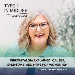 Ep 136 - Fibromyalgia Explained: Causes, Symptoms, and Hope for Women 40+