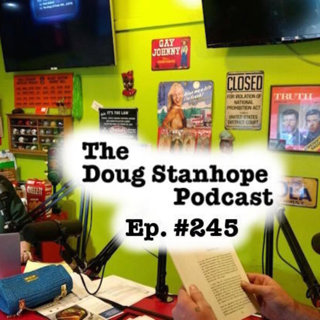Ep. #245: Doug's 10 Day Sober, Bulbous Head