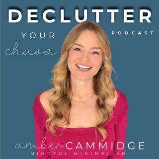 317 | Wardrobe Series – Guided Decluttering - Tops: Declutter Your Hanging Tops