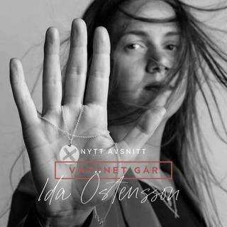 681. Vattnet Går - Ida Östensson, "Grow some clit!" (Repris)