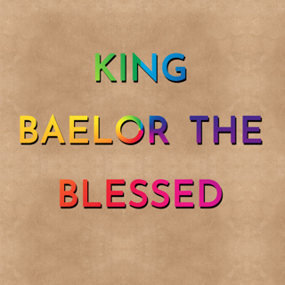 King Baelor the Blessed