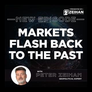 Markets Flash Back to the Past || Peter Zeihan