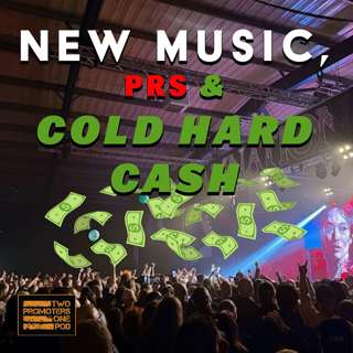 New music, PRS and cold hard cash