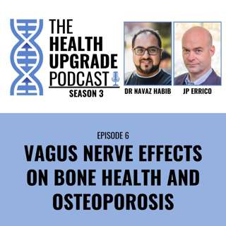 Vagus Nerve Effects on Bone Health and Osteoporosis