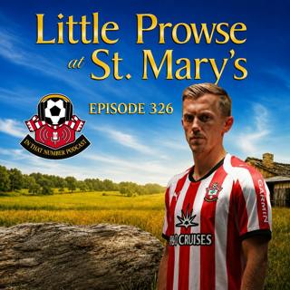 Episode 326: Little Prowse at St. Mary's