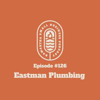 126: Eastman Plumbing