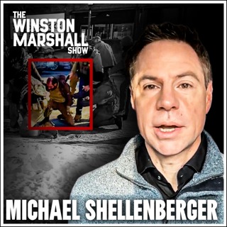Michael Shellenberger - “The Left Is Getting People Killed” Minneapolis Explodes Into CHAOS