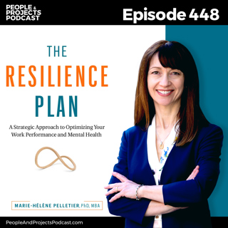 PPP 448 | Drifting Toward Burnout? How to Thrive When Demands Pile Up, with Marie-Helene Pelletier