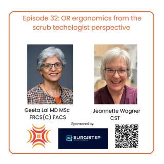 OR ergonomics from the scrub technologist perspective with Ms. Jeannette Wagner