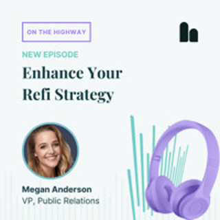 Enhance Your Refi Strategy