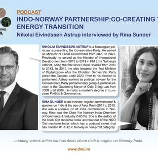 The Modern India Podcast #47-Indo-Norway Partnership:Co-creating the Energy Transition