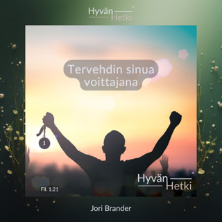 Tervehdin sinua voittajana (09.05.2026)