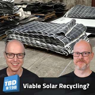 198: Recycling Solar Panels - Yes, It Can Be Done