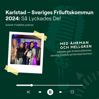 13. Karlstad – Sveriges Friluftskommun 2024: Så Lyckades De!