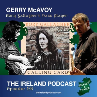 138. Gerry McAvoy: Rory Gallagher's Bass Player