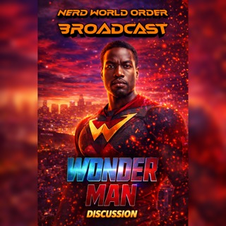 EP 137 Wonder Man Discussion