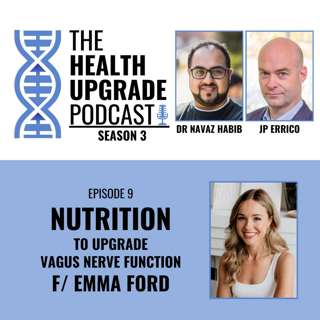 Nutrition to Upgrade Vagus Nerve Function featuring Emma Ford