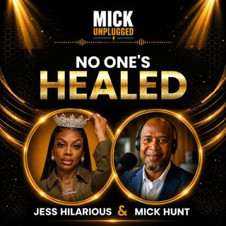 No One’s Healed: The Truth About Purpose from Jess Hilarious