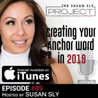89. Choosing Your Anchor Word For 2019