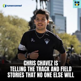 Chris Chavez is Telling the Track and Field Stories That No One Else Will