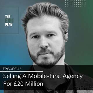 How Tim Drake Sold His Mobile-First Agency For £20 Million